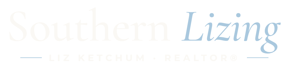 Southern Lizing — Liz Ketchum, REALTOR®